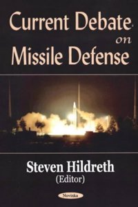 Current Debate on Missile Defense