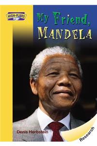 My Friend, Mandela