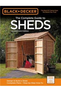 Black & Decker the Complete Guide to Sheds, 3rd Edition