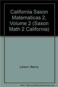 California Saxon Matematicas 2, Volume 2