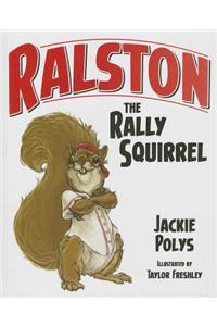 Ralston the Rally Squirrel