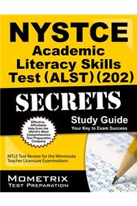 Nystce Academic Literacy Skills Test (Alst) (202) Secrets Study Guide: Nystce Exam Review for the New York State Teacher Certification Examinations