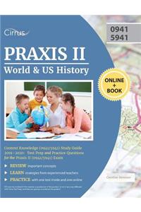 Praxis II World and US History Content Knowledge (0941/5941) Study Guide 2019-2020