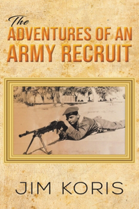Adventures of an Army Recruit