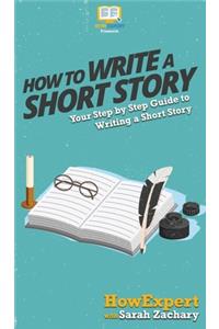 How To Write a Short Story