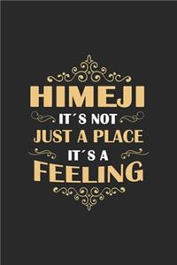 Himeji Its not just a place its a feeling