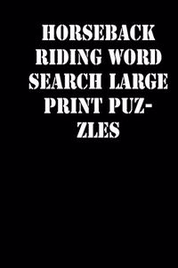 Horseback riding Word Search Large print puzzles