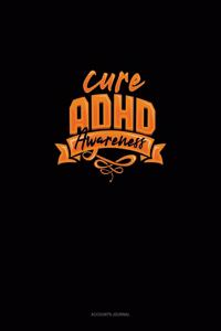 Cure Adhd Awareness