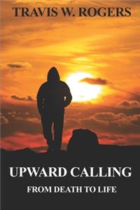 Upward Calling