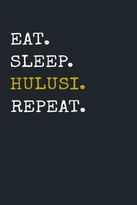 Eat Sleep Hulusi Repeat