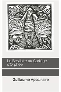 Le Bestiaire ou Cortège d'Orphée