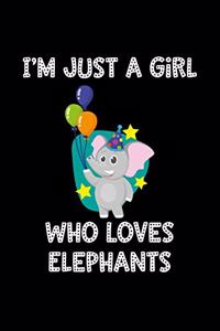 Just A Girl Who Loves Elephants
