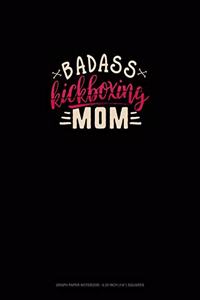 Badass Kickboxing Mom
