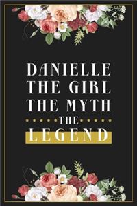 Danielle The Girl The Myth The Legend
