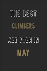 The Best climbers are Born in May journal