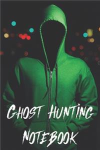 Ghost Hunting Notebook
