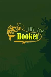 Full Time Hooker