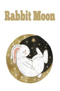 Rabbit Moon Notebook, 6x9 Inch, 100 Page, Blank Lined, College Ruled Journal - Bunny Gift for a rabbit mom, bunny birthday party, rabbit gift, notebook, rabbit journal