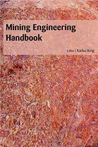 MINING ENGINEERING HANDBOOK, 3 VOLUME SET