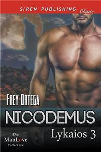 Nicodemus [Lykaios 3] (Siren Publishing Classic Manlove)