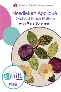 Needleturn Appliqué - Orchard Fresh Pattern - Complete Iquilt