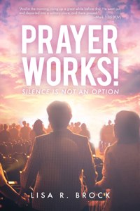 Prayer Works!