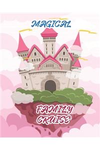 Magical Family Cruise