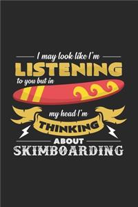 Thinking about Skimboarding