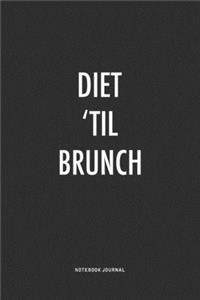 Diet 'Til Brunch