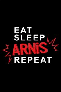 Eat sleep Arnis repeat