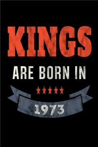 Kings Are Born In 1973