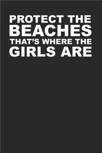 Funny Beaches Notebook for Girl Lovers 120 Page Notebook Lined Journal