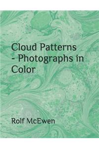 Cloud Patterns - Photographs in Color
