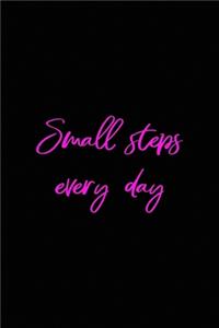 Small steps every day
