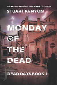 Monday of the Dead - Dead Days book 1