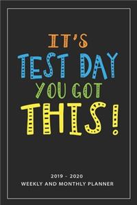 It's Test Day You Got This