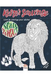 Rester sauvage 4 - Edition Nuit