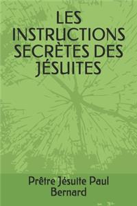 Les Instructions Secrètes Des Jésuites