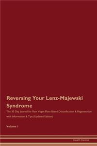 Reversing Your Lenz-Majewski Syndrome