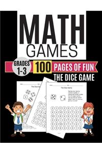 Math Games THE DICE GAME 100 Pages of Fun Grades 1-3
