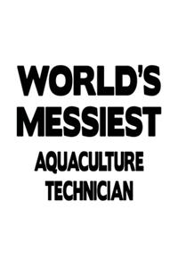 World's Messiest Aquaculture Technician