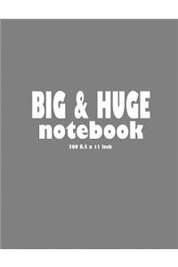 Big & Huge Notebook (300 Pages)