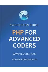 PHP for Advanced Coders