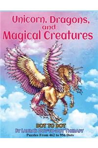 Unicorns, Dragons, and Magical Creatures Dot to Dot