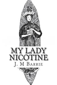 My Lady Nicotine