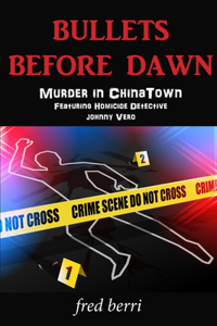 Bullets Before Dawn-Murder in Chinatown