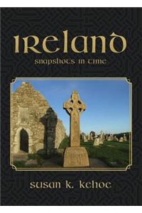 Ireland: Snapshots in Time