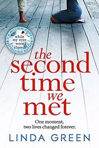 The Second Time We Met