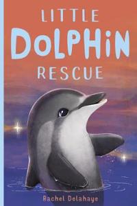 Little Dolphin Rescue