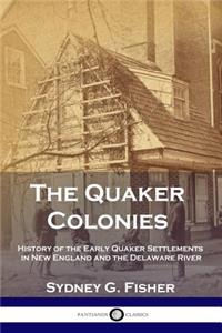 The Quaker Colonies